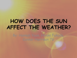 HOW DOES THE SUN AFFECT THE WEATHER?