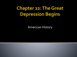 Chapter 22: The Great Depression Begins