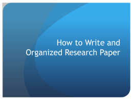How to WRITE AN ORGANIZED PAPER