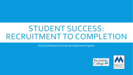Student success: recruitment to completion