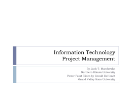 Information Technology Project Management * Fourth Edition