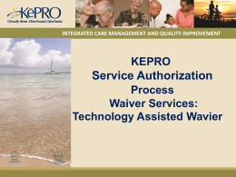 Technology Assisted Waiver Service