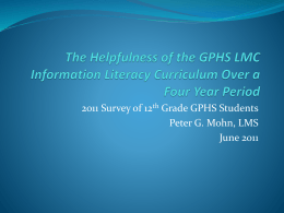The Helpfulness of the GPHS LMC Information Literacy Curriculum