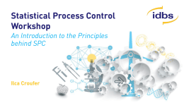 Ilca Croufer`s Statistical Process Control Workshop Slides