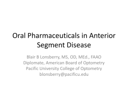Oral Pharmaceuticals in Anterior Segment Disease