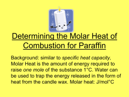 Determining the Molar Heat of Combustion for Paraffin