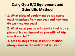 Daily Quiz 9/2 and 9/3 Equipment and Scientific Method