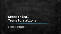 Geometrical Transformations