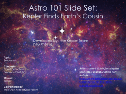 the "Kepler Finds Earth`s Cousin"