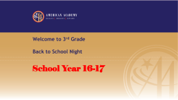 3 rd Grade Back to School Night School Year 16-17