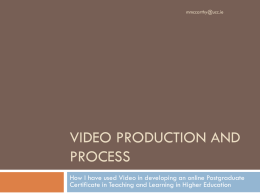 Video Production and Process