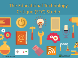 The Educational Technology Critique (ETC) Studio