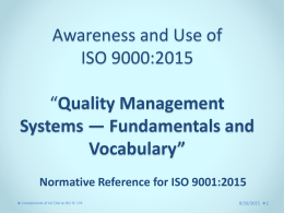 ISO 9000:2015 Quality Management Systems * Fundamentals and