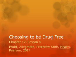 Choosing to be Drug Free