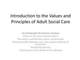 Introduction to the Values and Principles of Adult Social Care