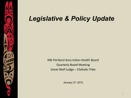 Legislative Update - Northwest Portland Area Indian Health Board