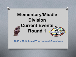 Elementary/Middle Division Current Events Round 1 2013