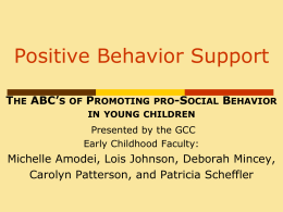 The ABC`s of Promoting pro-Social Behavior in young children