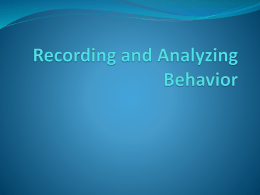Analyzing and Recording Behavior