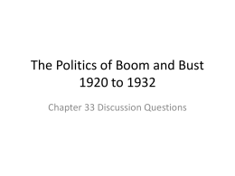 The Politics of Boom and Bust 1920 to 1932 - WHS