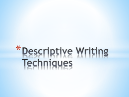 Descriptive Writing Techniques Specific, Concrete Nouns