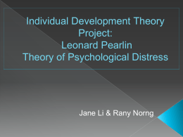 Individual Development Theory Project: Leonard Pearlin Theory of