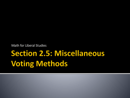Section 2.5: Miscellaneous Voting Methods