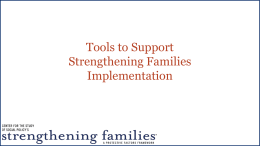 Strengthening Families Tools - Center for the Study of Social Policy