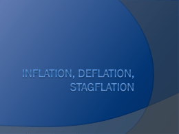 inflation, deflation, stagflation 1.