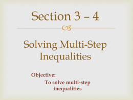 To solve multi-step inequalities