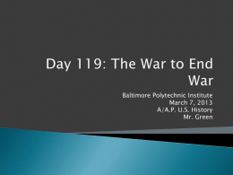 Day 119: The War to End War - Baltimore Polytechnic Institute