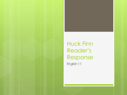 Huck Finn Reader*s Response
