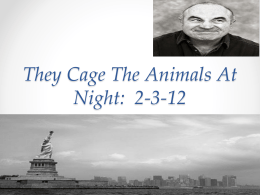 They Cage The Animals At Night