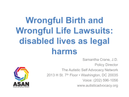 Wrongful Birth and Wrongful Life Lawsuits: disabled lives as legal