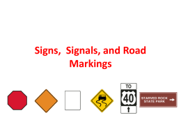 Signs, Signals, and Road Markings
