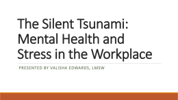 The Silent Tsunami - Wales Counseling Center, PLLC