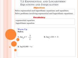 7.5 Exponential and Logarithmic Equations and Inequalities