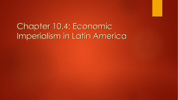 Chapter 10.4: Economic Imperialism in Latin America