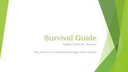 Survival Guide - Patricia Nowacky English II Teacher Newspaper
