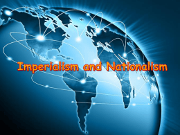 Global II Review- Imperialism and Nationalism