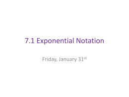 7.1 Exponential Notation - Ms. Heaney`s and Mrs. Honsa`s Fifth