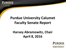 Purdue University Calumet Faculty Senate Report Harvey