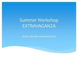 Summer Workshop EXTRAVAGANZA