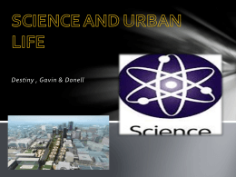 SCIENCE AND URBAN LIFE