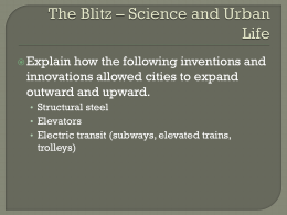 The Blitz * Science and Urban Life