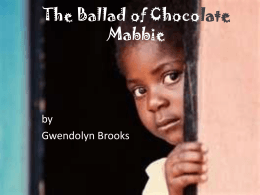 The Ballad of Chocolate Mabbie