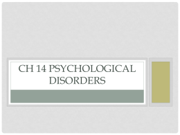Ch 14 Psychological Disorders