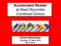 2016 Accelerated Reader Parent Workshop Powerpoint