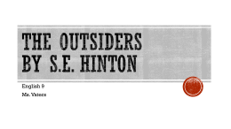 The Outsiders by S.e. Hinton