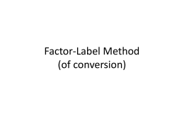 Factor-Label Method (of conversion)